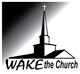 Wake the Church